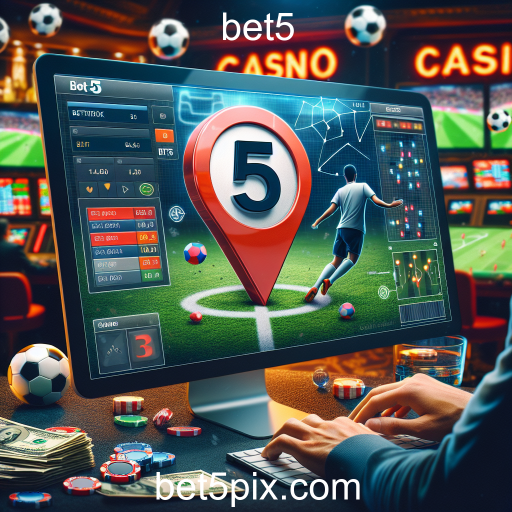 Explorando Apostas em Bet5: O Destino para Apostadores Online
